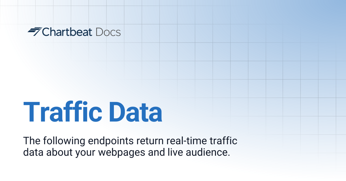 Traffic Data | Chartbeat Docs
